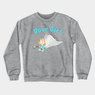 Dove Girl Crewneck Sweatshirt